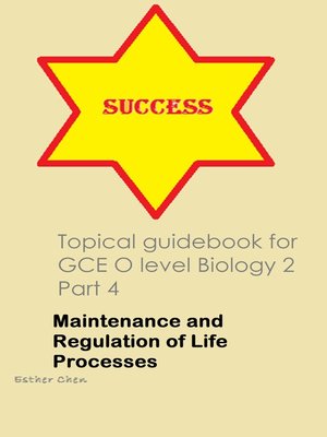 cover image of Topical Guidebook For GCE O Level Biology 2 Part 4